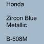 Preview: Honda, Zircon Blue Metallic, B-508M.